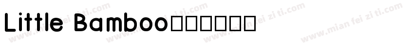 Little Bamboo字体转换